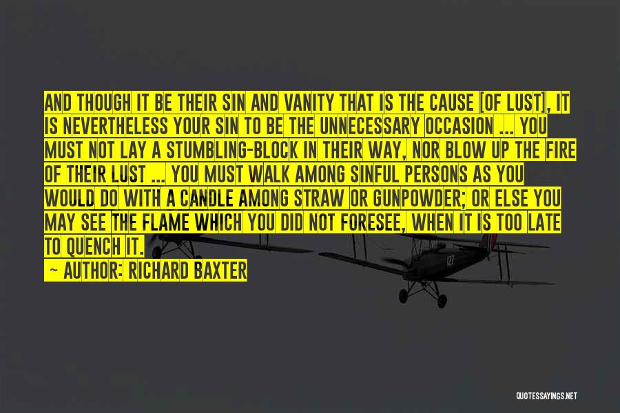 Gunpowder Quotes By Richard Baxter