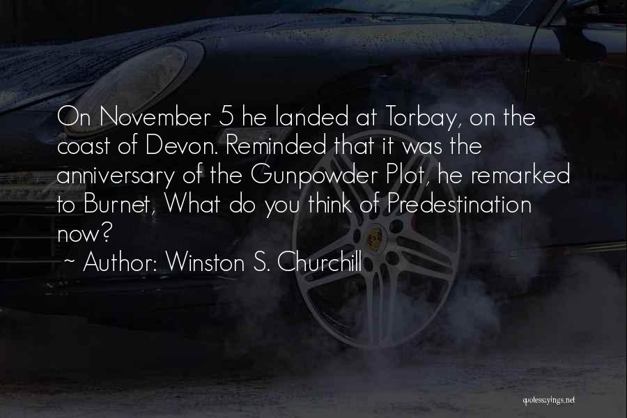 Gunpowder Quotes By Winston S. Churchill