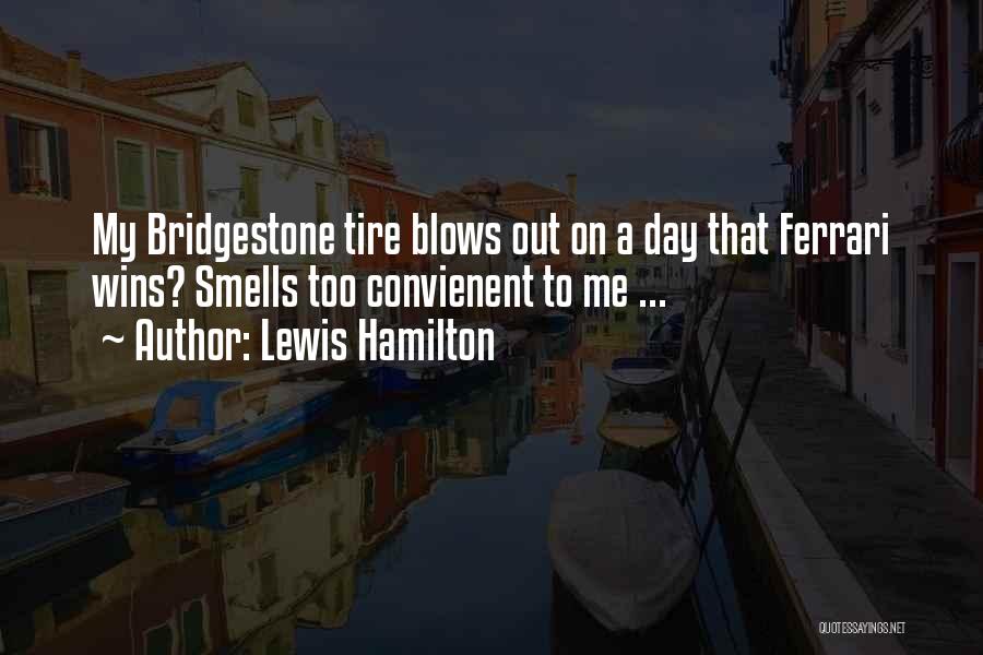 Gunpowders Effect Quotes By Lewis Hamilton