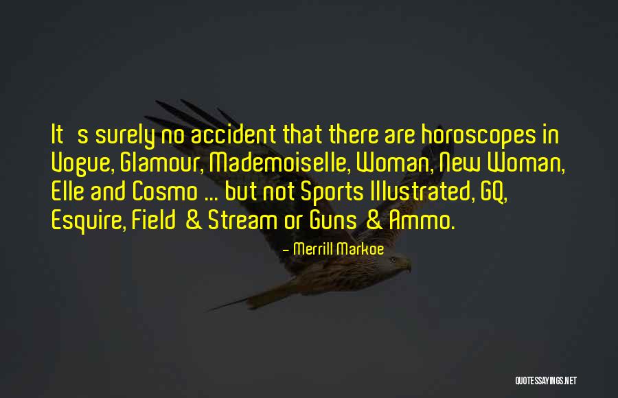 Guns Ammo Quotes By Merrill Markoe Guns Ammo Quotes By Merrill Markoe