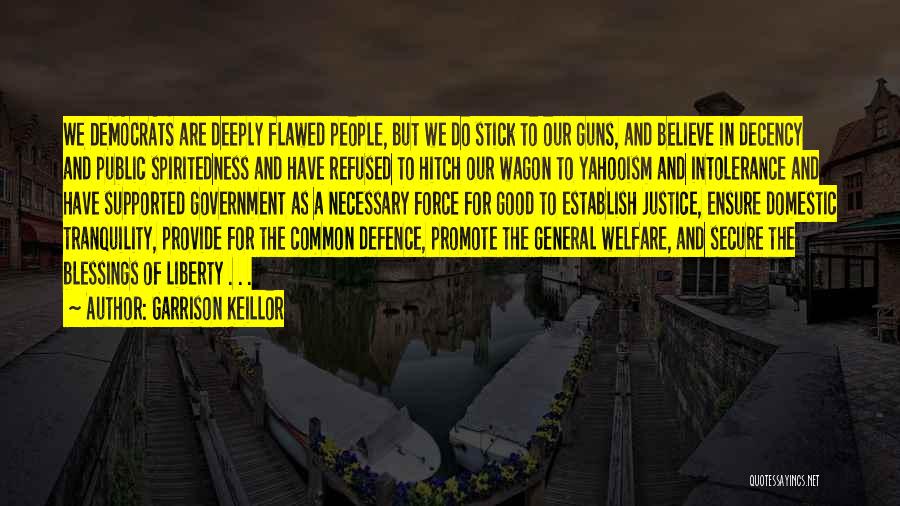 Guns And Government Quotes By Garrison Keillor