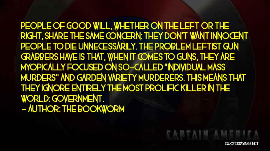 Guns And Government Quotes By The Bookworm