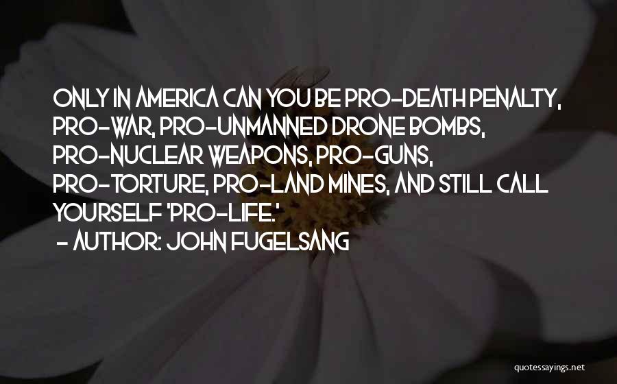 Guns And Life Quotes By John Fugelsang