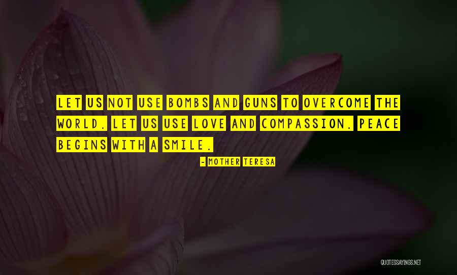 Guns And Love Quotes By Mother Teresa Guns And Love Quotes By Mother Teresa