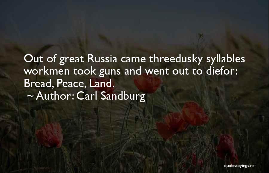 Guns And Peace Quotes By Carl Sandburg