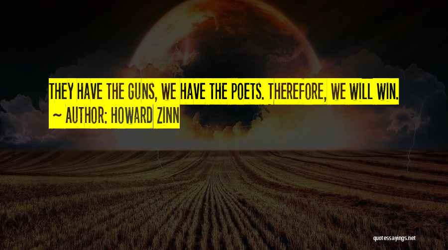 Guns And Peace Quotes By Howard Zinn