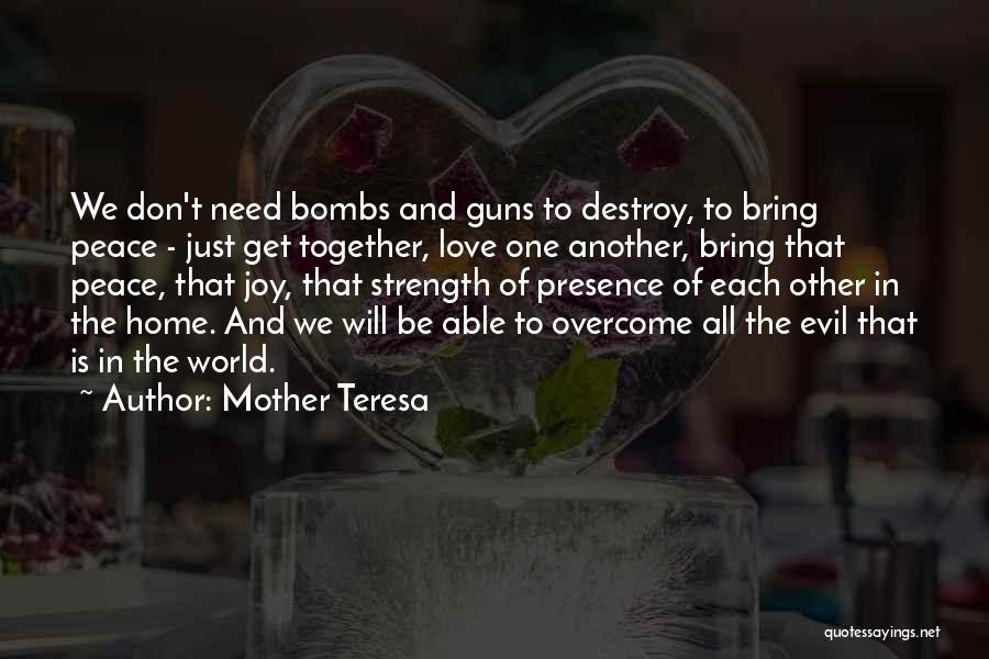Guns And Peace Quotes By Mother Teresa