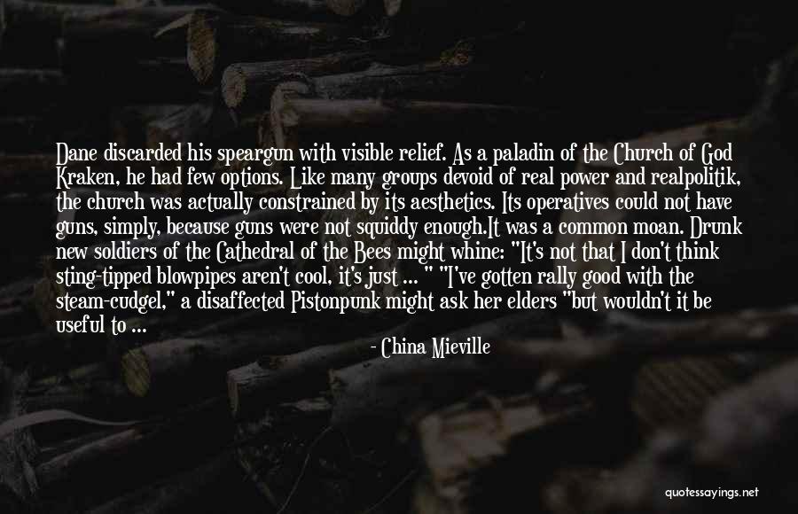 Guns And Power Quotes By China Mieville