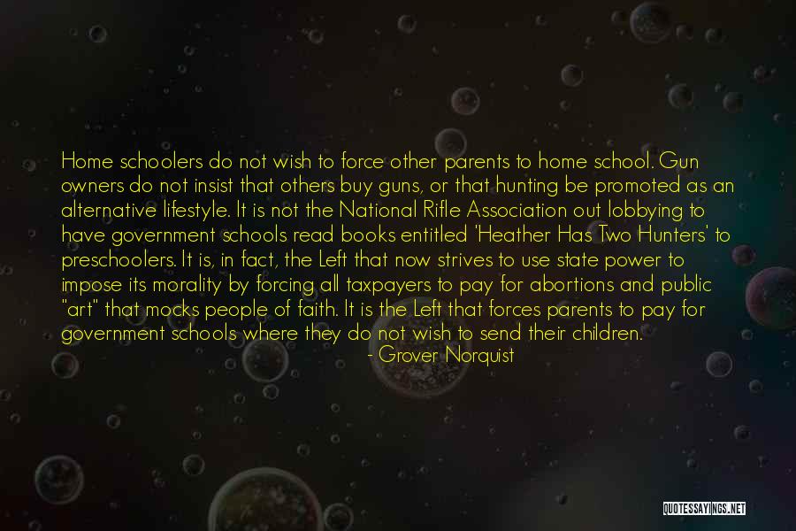 Guns And Power Quotes By Grover Norquist