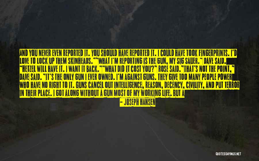 Guns And Power Quotes By Joseph Hansen