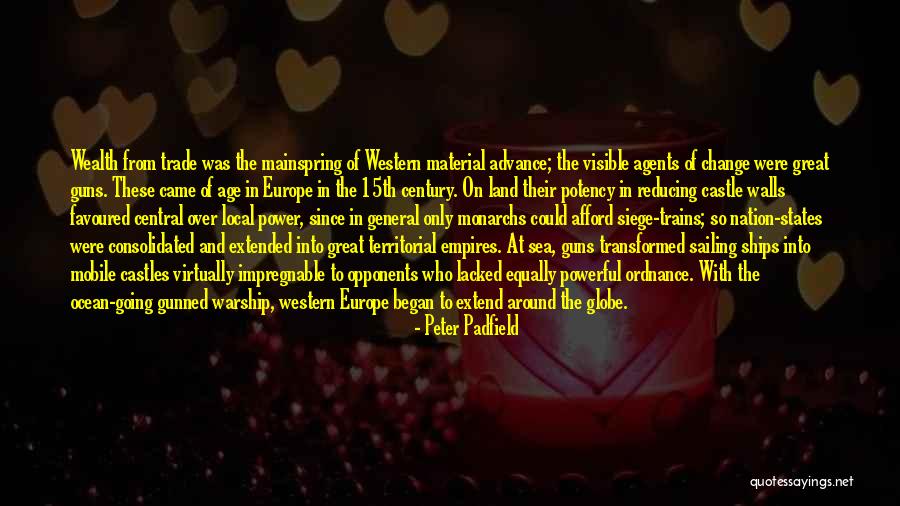 Guns And Power Quotes By Peter Padfield Guns And Power Quotes By Peter Padfield