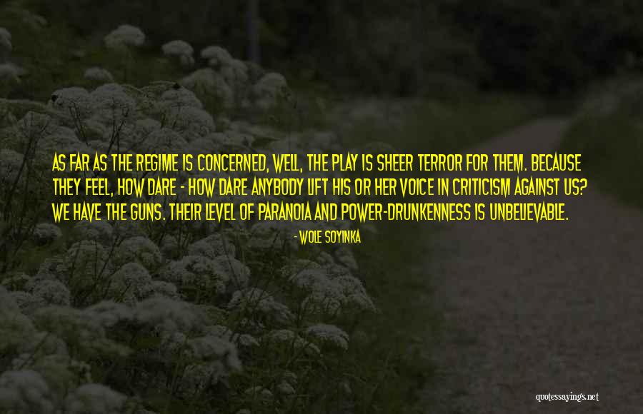 Guns And Power Quotes By Wole Soyinka