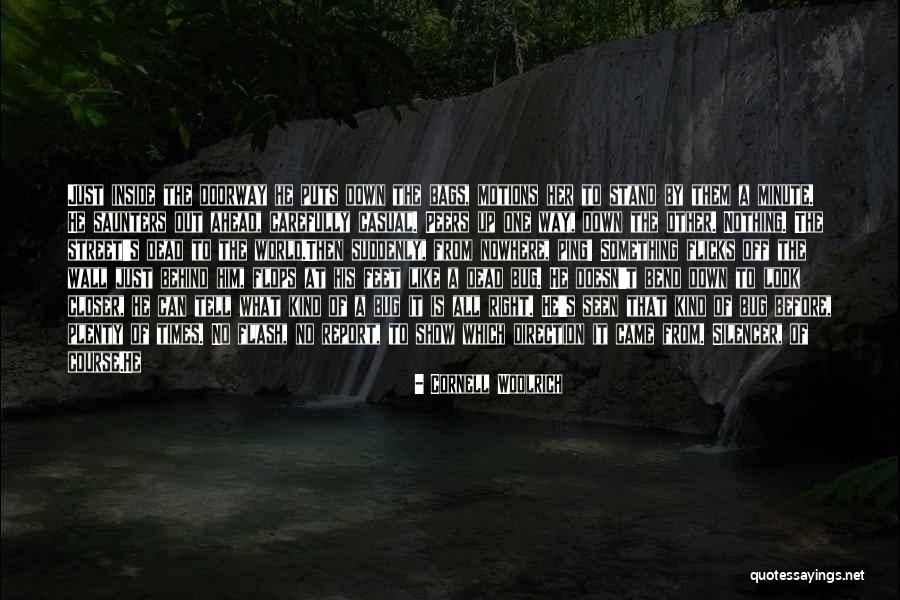 Guns Down Quotes By Cornell Woolrich Guns Down Quotes By Cornell Woolrich