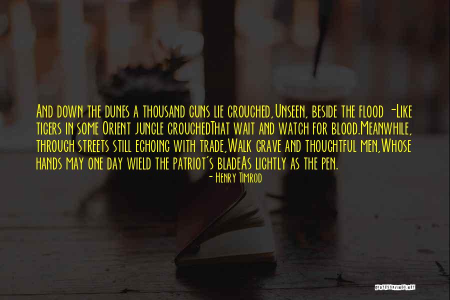 Guns Down Quotes By Henry Timrod Guns Down Quotes By Henry Timrod