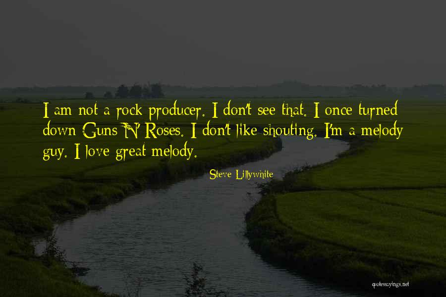 Guns Down Quotes By Steve Lillywhite Guns Down Quotes By Steve Lillywhite