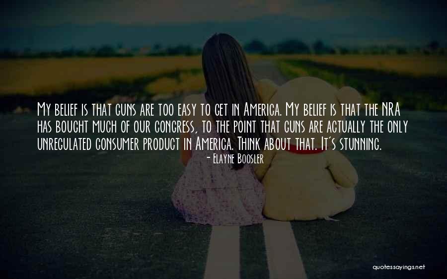 Guns Guns Quotes By Elayne Boosler Guns Guns Quotes By Elayne Boosler