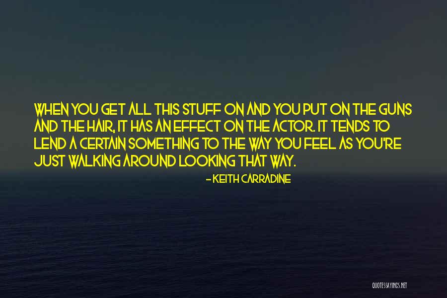 Guns Guns Quotes By Keith Carradine Guns Guns Quotes By Keith Carradine