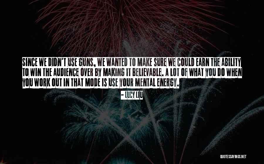 Guns Guns Quotes By Lucy Liu Guns Guns Quotes By Lucy Liu