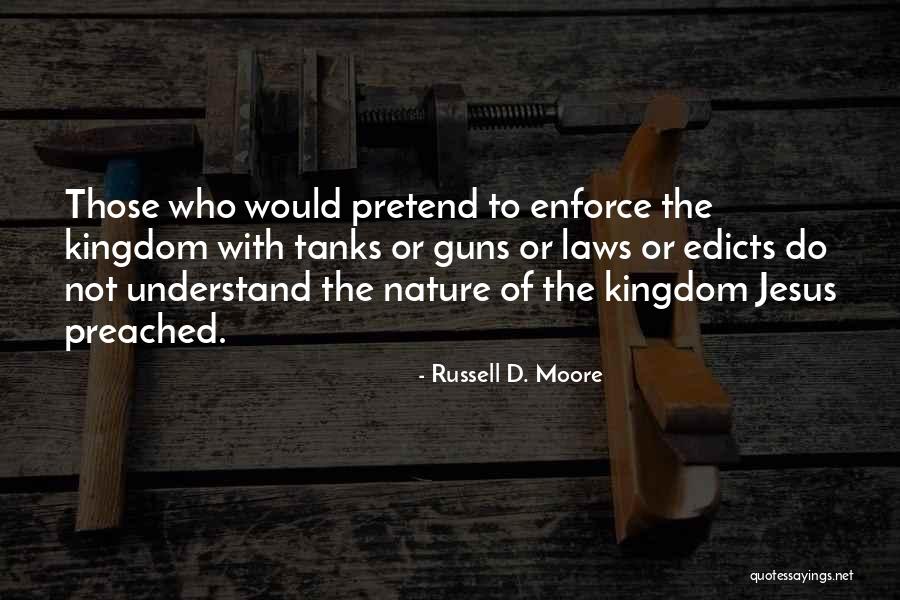 Guns Guns Quotes By Russell D. Moore Guns Guns Quotes By Russell D. Moore