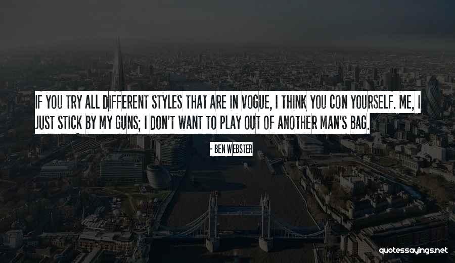 Guns Out Quotes By Ben Webster Guns Out Quotes By Ben Webster