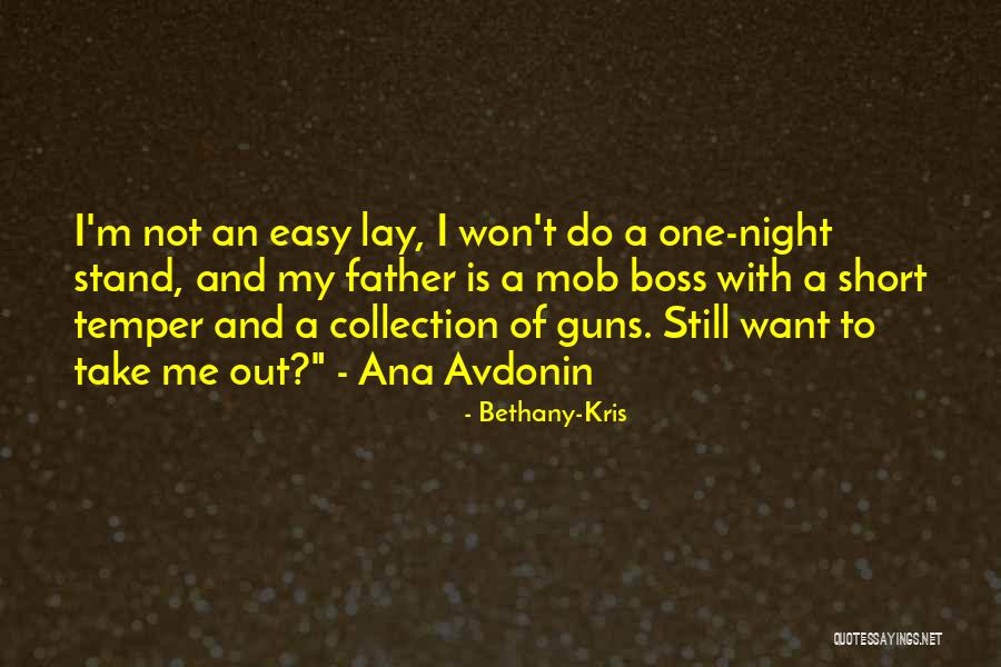 Guns Out Quotes By Bethany-Kris Guns Out Quotes By Bethany-Kris