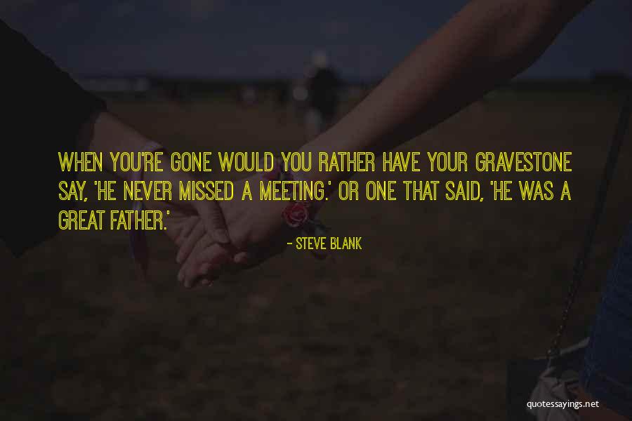 Gunship 2000 Quotes By Steve Blank Gunship 2000 Quotes By Steve Blank
