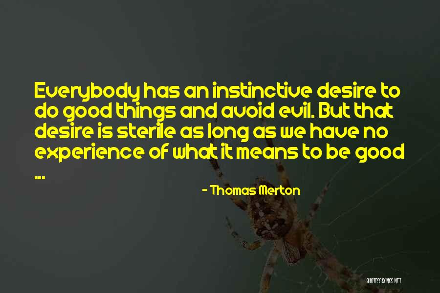 Gunshot Victims Quotes By Thomas Merton Gunshot Victims Quotes By Thomas Merton
