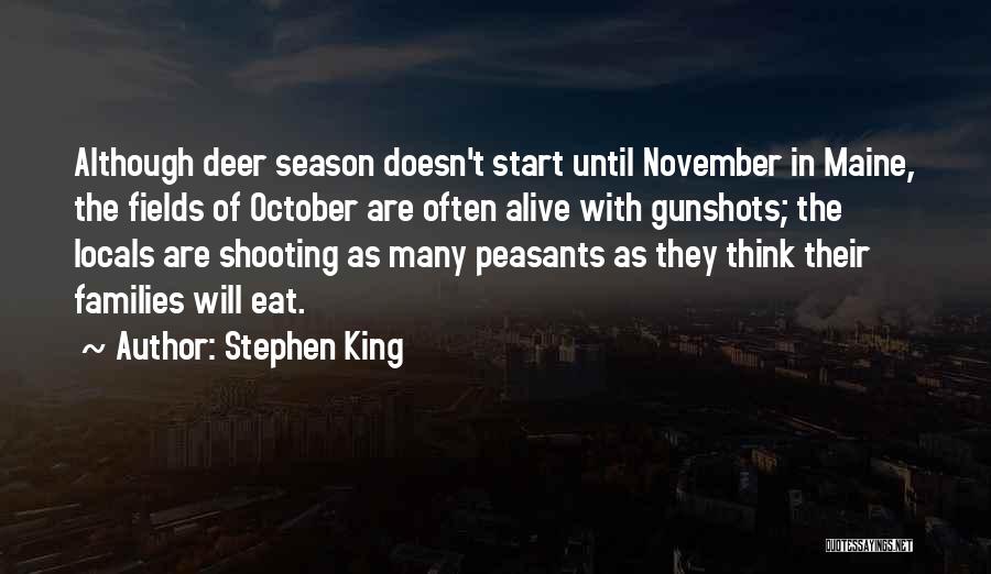 Gunshots Quotes By Stephen King