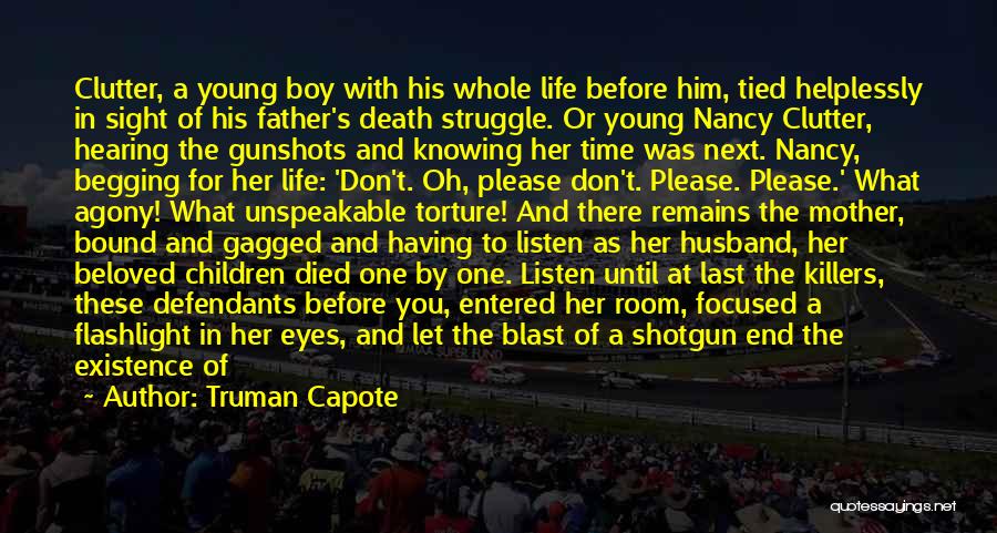 Gunshots Quotes By Truman Capote