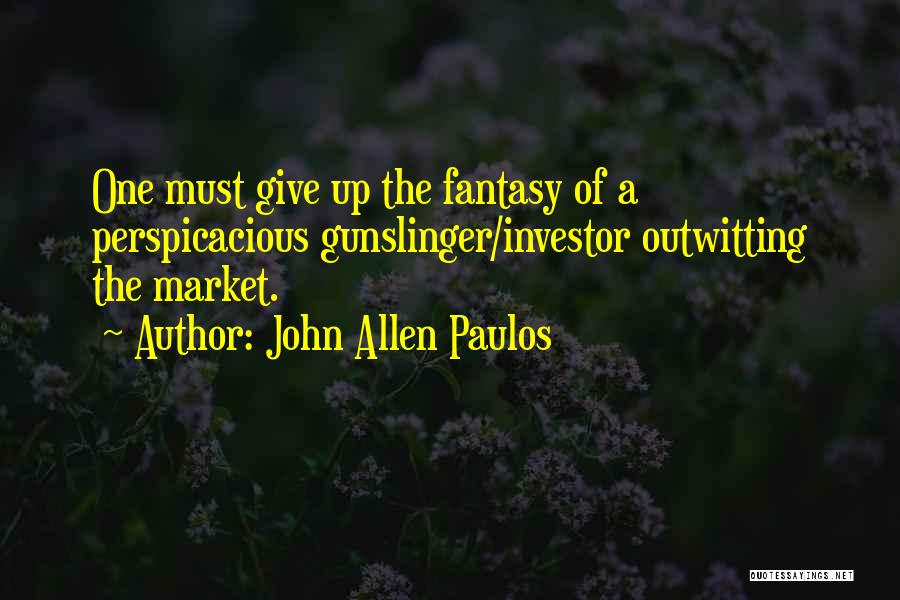 Gunslinger Quotes By John Allen Paulos