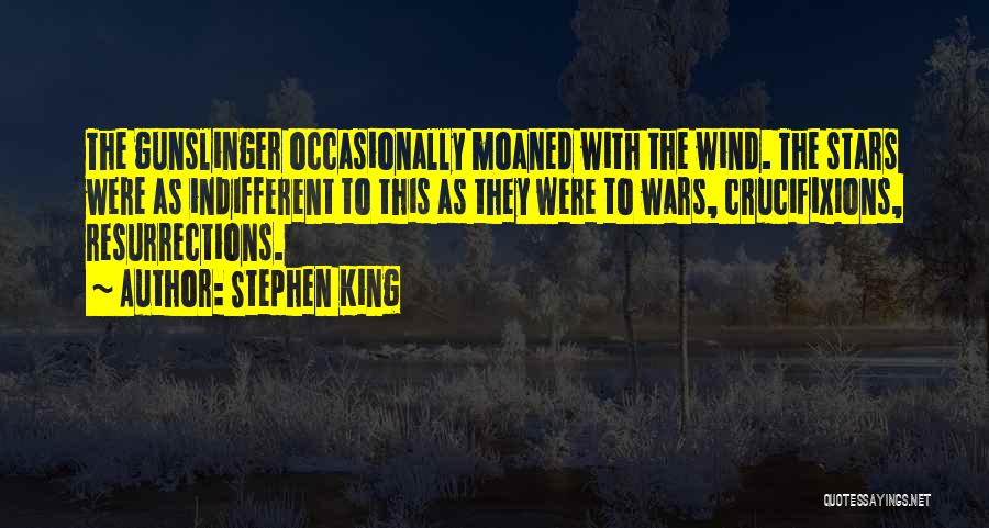 Gunslinger Quotes By Stephen King