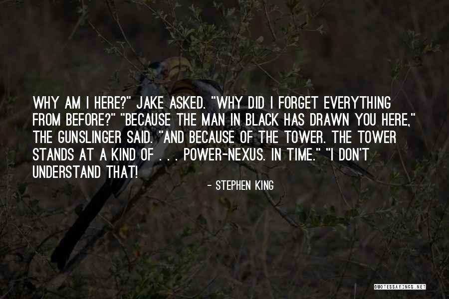 Gunslinger Quotes By Stephen King