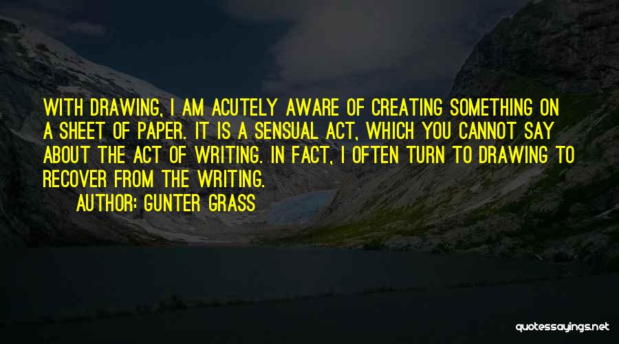 Gunter Grass Quotes 1263501