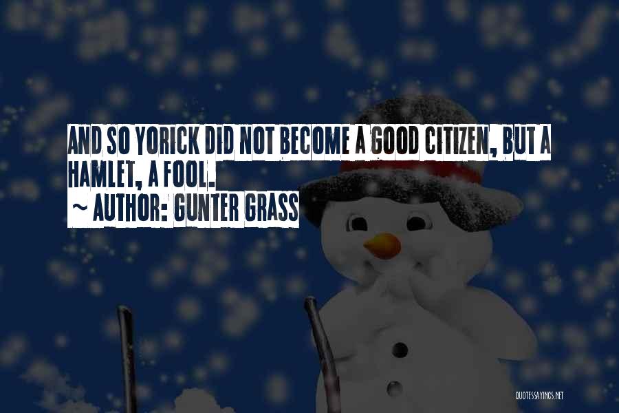 Gunter Grass Quotes 2254756