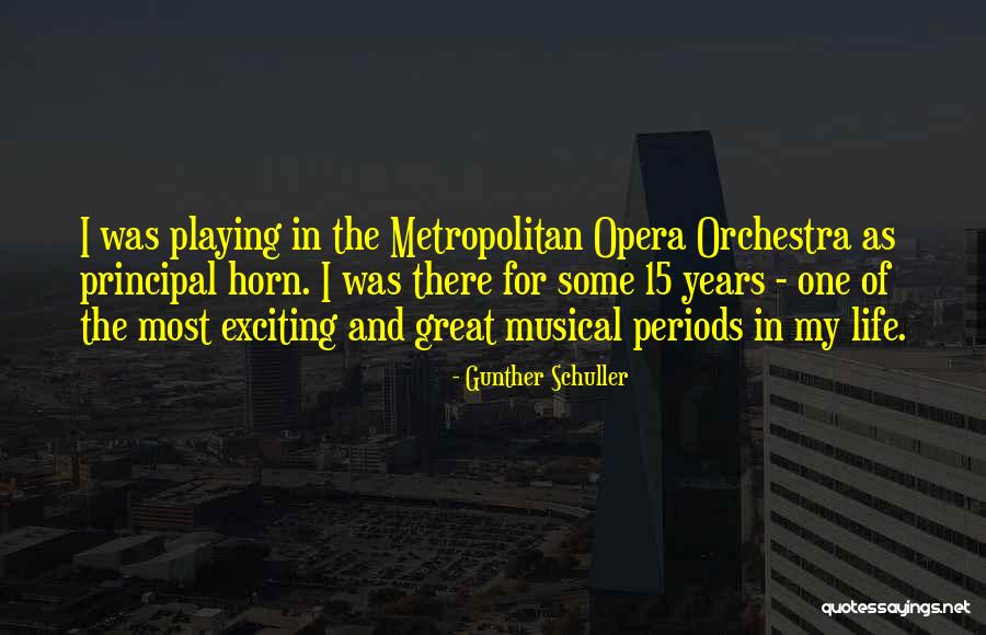 Gunther Quotes By Gunther Schuller Gunther Quotes By Gunther Schuller