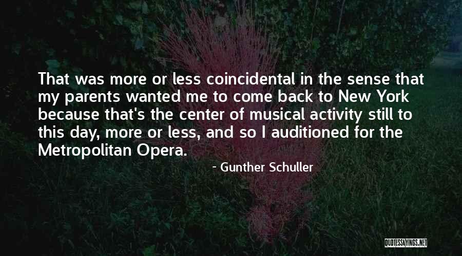 Gunther Quotes By Gunther Schuller Gunther Quotes By Gunther Schuller