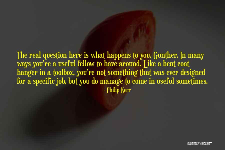 Gunther Quotes By Philip Kerr Gunther Quotes By Philip Kerr