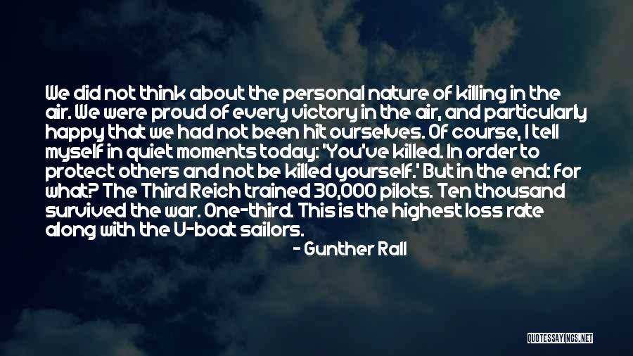 Gunther Rall Quotes 2269780 Gunther Rall Quotes 2269780