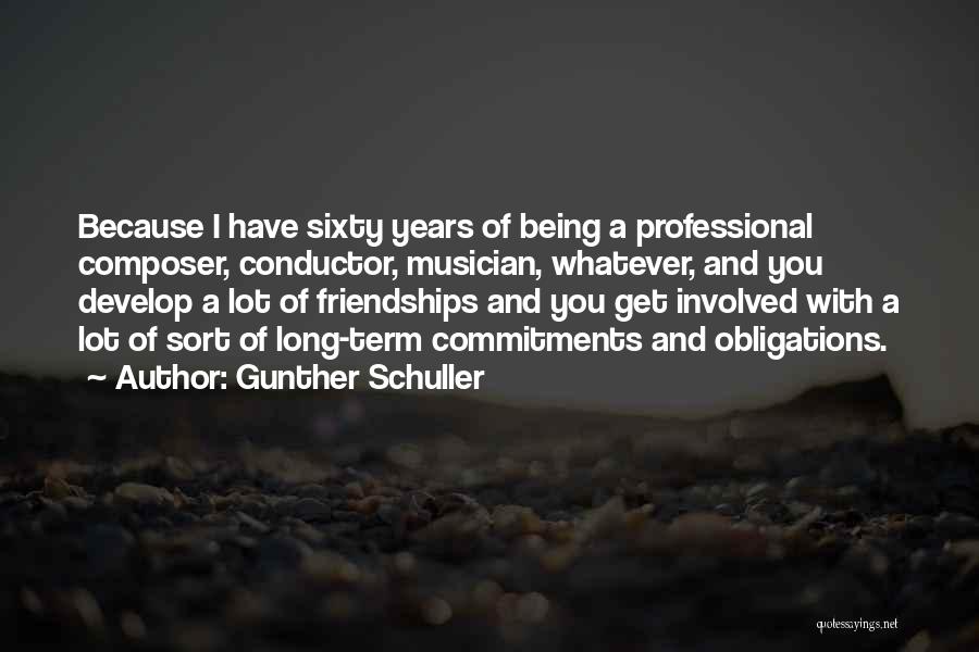 Gunther Schuller Quotes 1268483