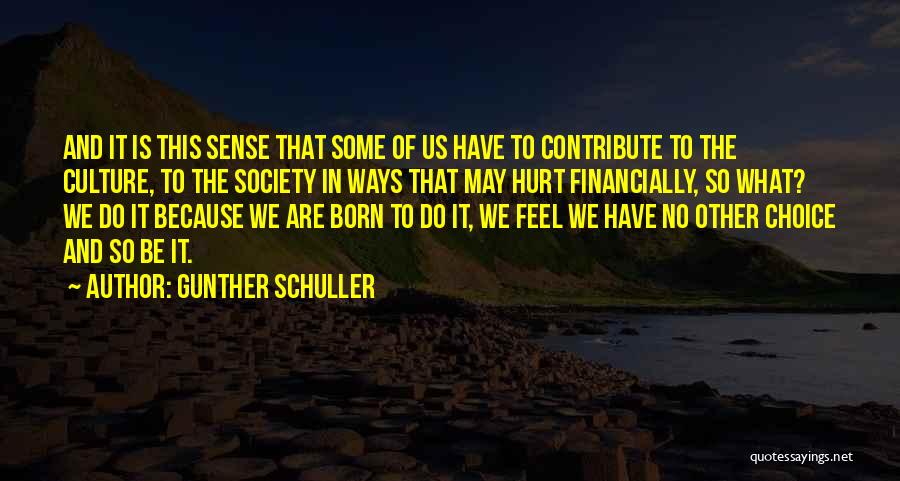 Gunther Schuller Quotes 1702876