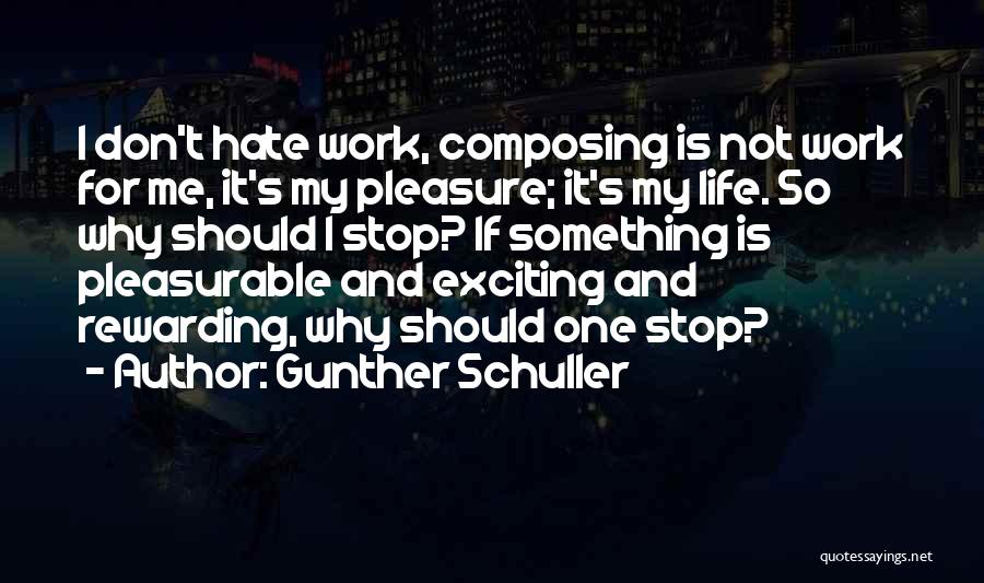 Gunther Schuller Quotes 1998963