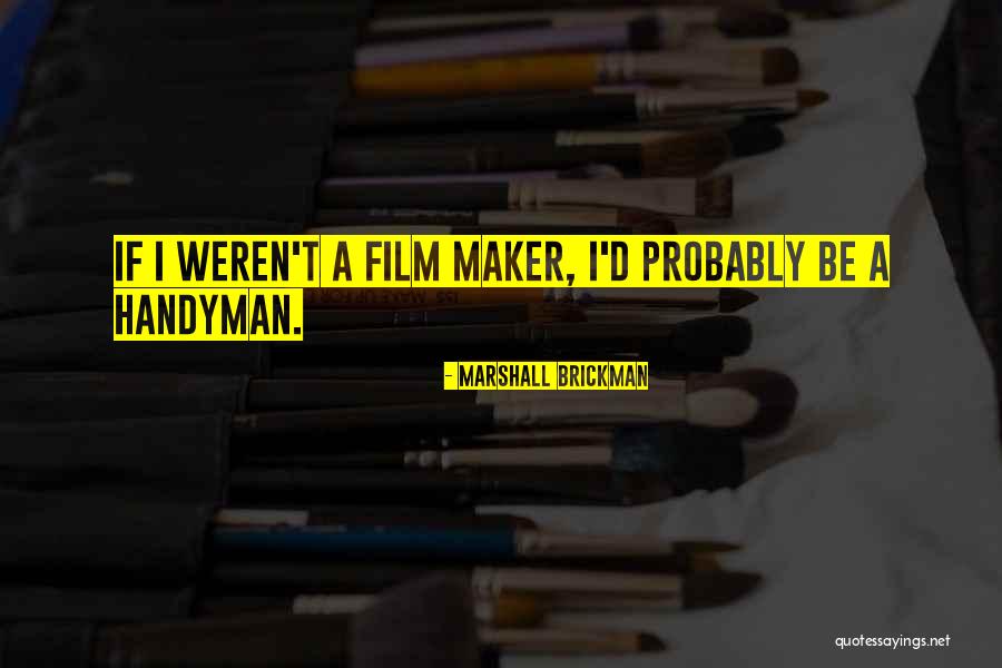 Guntmarites Quotes By Marshall Brickman Guntmarites Quotes By Marshall Brickman