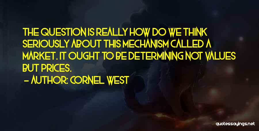 Gunung Knife Quotes By Cornel West