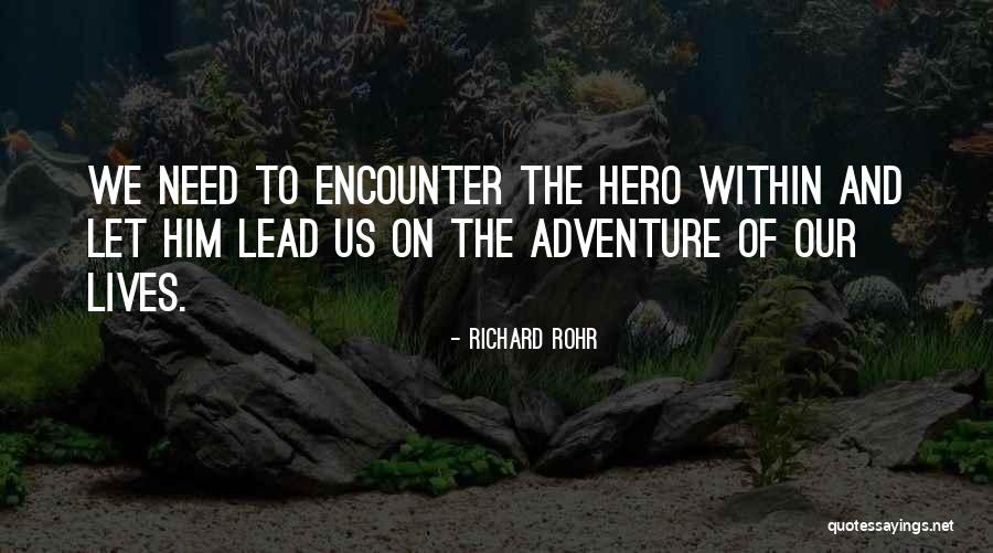 Gunz Mtg Quotes By Richard Rohr Gunz Mtg Quotes By Richard Rohr