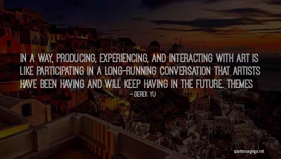 Guowei Xie Quotes By Derek Yu Guowei Xie Quotes By Derek Yu