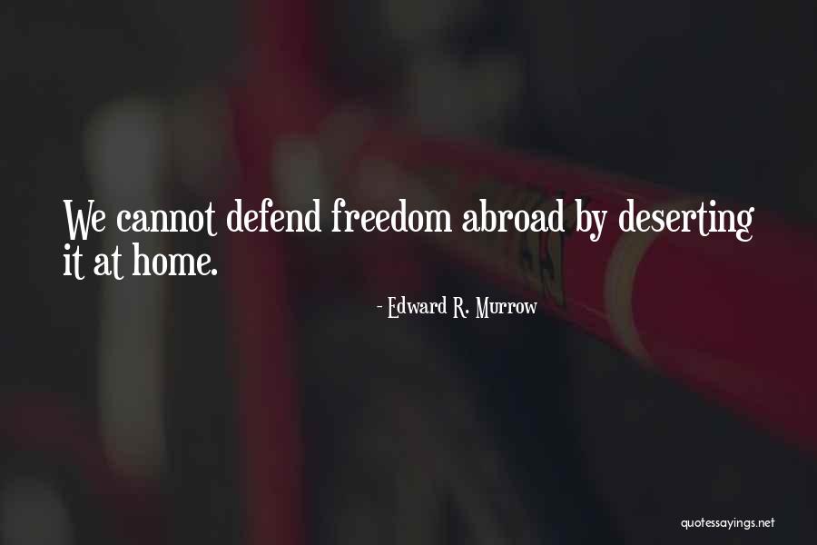 Guowei Zhang Quotes By Edward R. Murrow Guowei Zhang Quotes By Edward R. Murrow