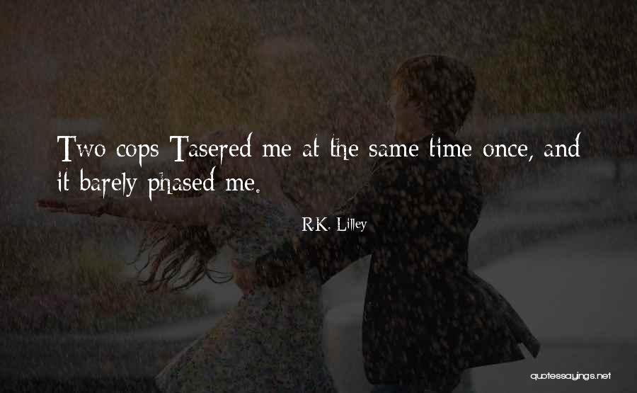 Guphantoms Quotes By R.K. Lilley Guphantoms Quotes By R.K. Lilley