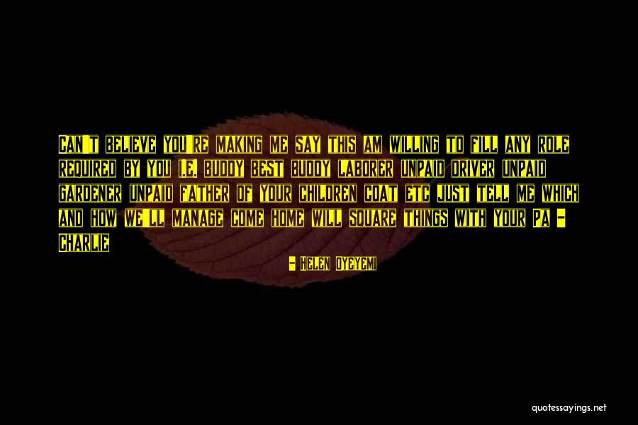 Gupta Gaweshana Center Quotes By Helen Oyeyemi Gupta Gaweshana Center Quotes By Helen Oyeyemi