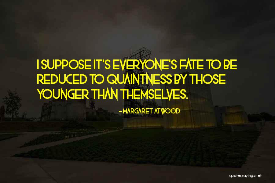 Guptan Labor Quotes By Margaret Atwood Guptan Labor Quotes By Margaret Atwood