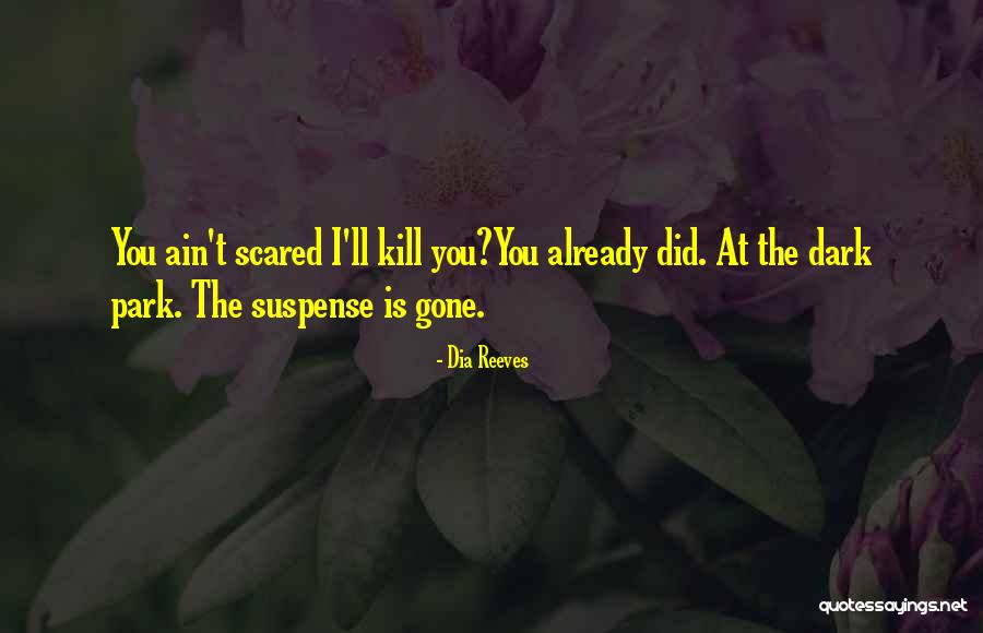 Guramishvilis Quotes By Dia Reeves Guramishvilis Quotes By Dia Reeves